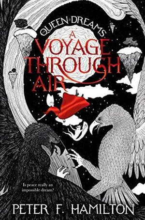 A Voyage Through Air by Peter F. Hamilton