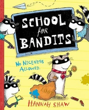 School for Bandits by Hannah Shaw