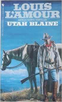 Utah Blaine by Louis L'Amour, Jim Mayo