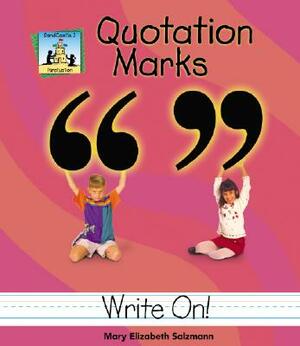 Quotation Mark by Mary Elizabeth Salzmann