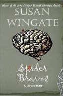 Spider Brains by Susan Wingate