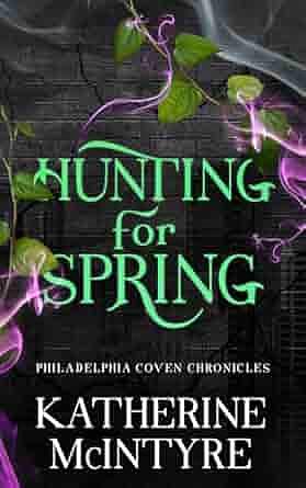 Hunting for Spring by Katherine McIntyre