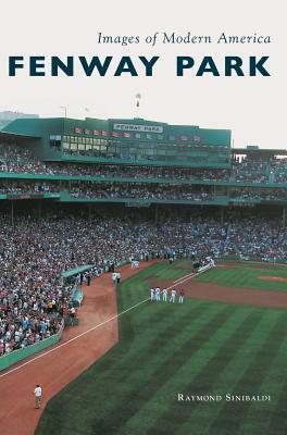 Fenway Park by Raymond Sinibaldi