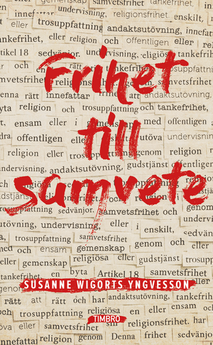 Frihet till samvete by Susanne Wigorts Yngvesson