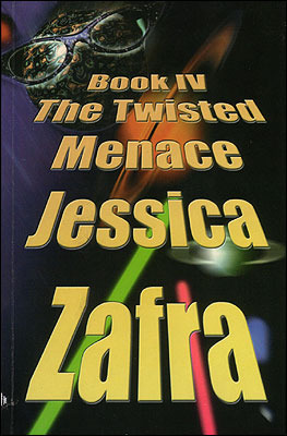Book IV: The Twisted Menace by Jessica Zafra