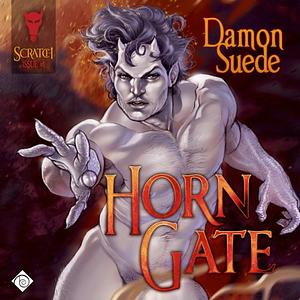 Horn Gate by Damon Suede
