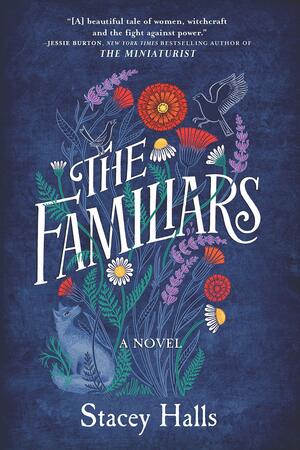 The Familiars by Stacey Halls