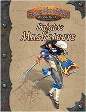 Knights and Muskateeers: Swashbuckling Adventures by Alderac Entertainment Group