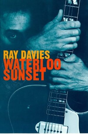 Waterloo Sunset by Ray Davies