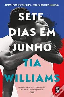 Sete Dias em Junho by Tia Williams