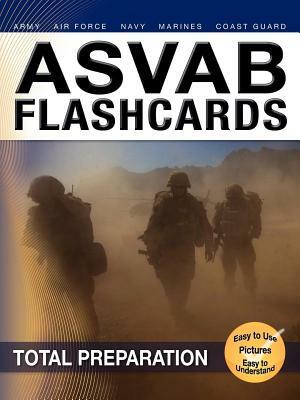 ASVAB Armed Services Vocational Aptitude Battery Flashcards by Sharon A. Wynne