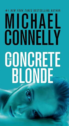 The Concrete Blonde by Michael Connelly