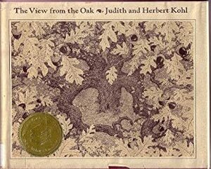 The View from the Oak: The Private Worlds of Other Creatures by Roger Bayless, Judith Kohl, Herbert R. Kohl