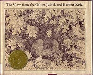 The View from the Oak: The Private Worlds of Other Creatures by Roger Bayless, Judith Kohl, Herbert R. Kohl