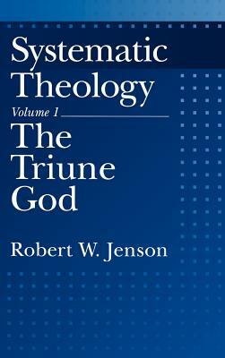 The Triune God by Robert W. Jenson