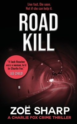 Road Kill by Zoë Sharp