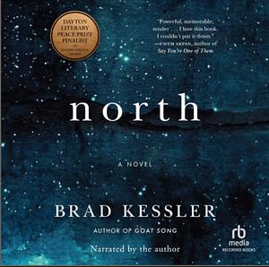 North by Brad Kessler