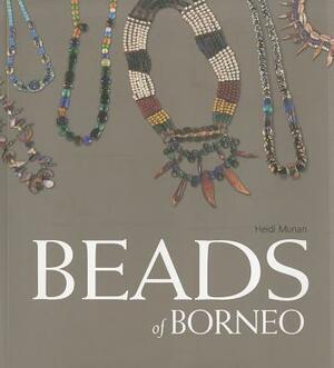 Beads of Borneo by Heidi Munan