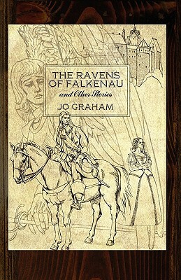 The Ravens of Falkenau by Jo Graham