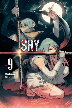 Shy, Vol. 9  by Bukimi Miki