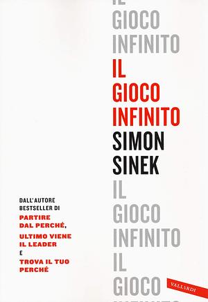 Il gioco infinito by Simon Sinek