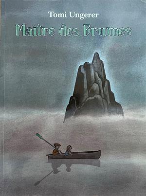 Maître des Brumes by Tomi Ungerer