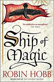 Ship of Magic by Robin Hobb