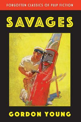 Savages by Gordon Young