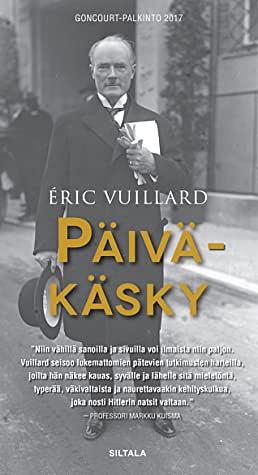 Päiväkäsky by Éric Vuillard