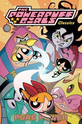 Pure Power by Abby Denson, Jennifer Keating Moore, Sean Carolan, Bobbi J.G. Weiss, John Rozum, Cynthia Morrow, Trina Robbins, Phil Moy, Ricardo Garcia Fuentes