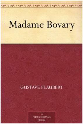 Madame Bovary by Gustave Flaubert