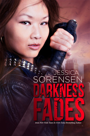 Darkness Fades by Jessica Sorensen