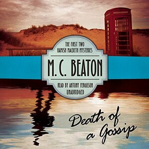 Death of a Gossip by M.C. Beaton