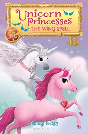 The Wing Spell by Emily Bliss