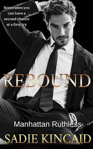 Rebound by Sadie Kincaid