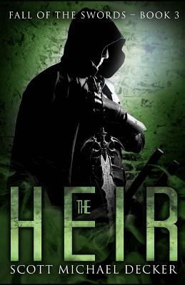 The Heir by Scott Michael Decker