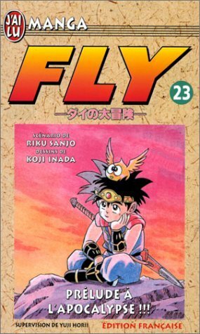 Fly, tome 23 : Prélude à l'apocalypse ! ! ! by Kōji Inada, Riku Sanjō