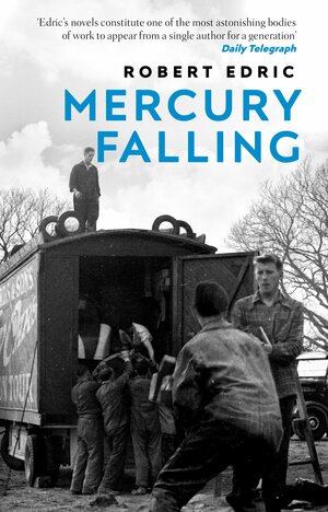 Mercury Falling by Robert Edric