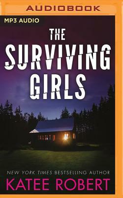 The Surviving Girls by Katee Robert