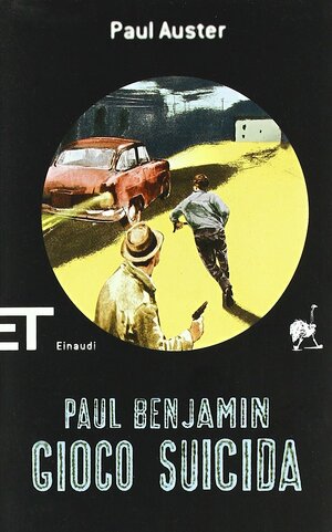 Gioco suicida by Paul Benjamin, Paul Auster, Massimo Bocchiola