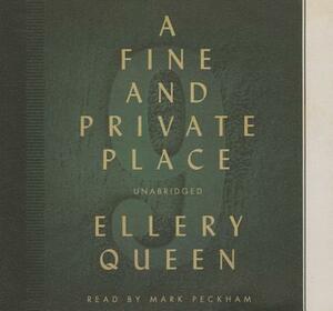 A Fine and Private Place by Ellery Queen