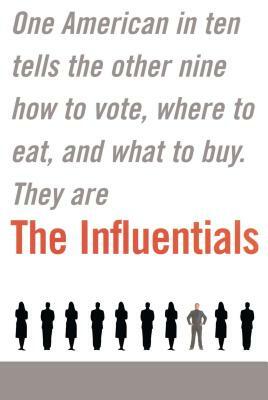 The Influentials by Edward B. Keller