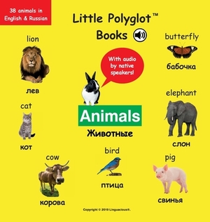 Animals: Bilingual Russian and English Vocabulary Picture Book (with Audio by Native Speakers!) by Victor Dias de Oliveira Santos