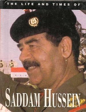 Life and Times of Saddam Hussain by Parragon Book Service Limited