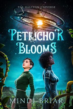 Petrichor Blooms by Mindi Briar