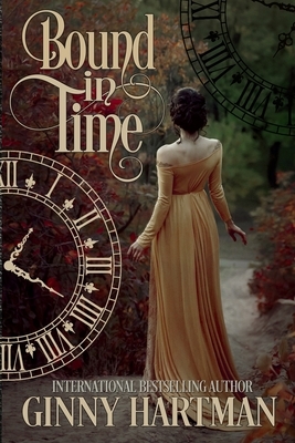 Bound in Time by Ginny Hartman