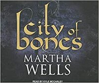 City of Bones by Martha Wells