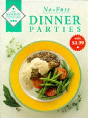No-fuss Dinner Parties (Kitchen Collection) by Ursula Ferrigno