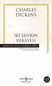 İki Şehrin Hikayesi by Charles Dickens
