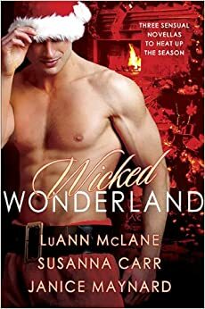 Wicked Wonderland by Susanna Carr, Luann McLane, Janice Maynard